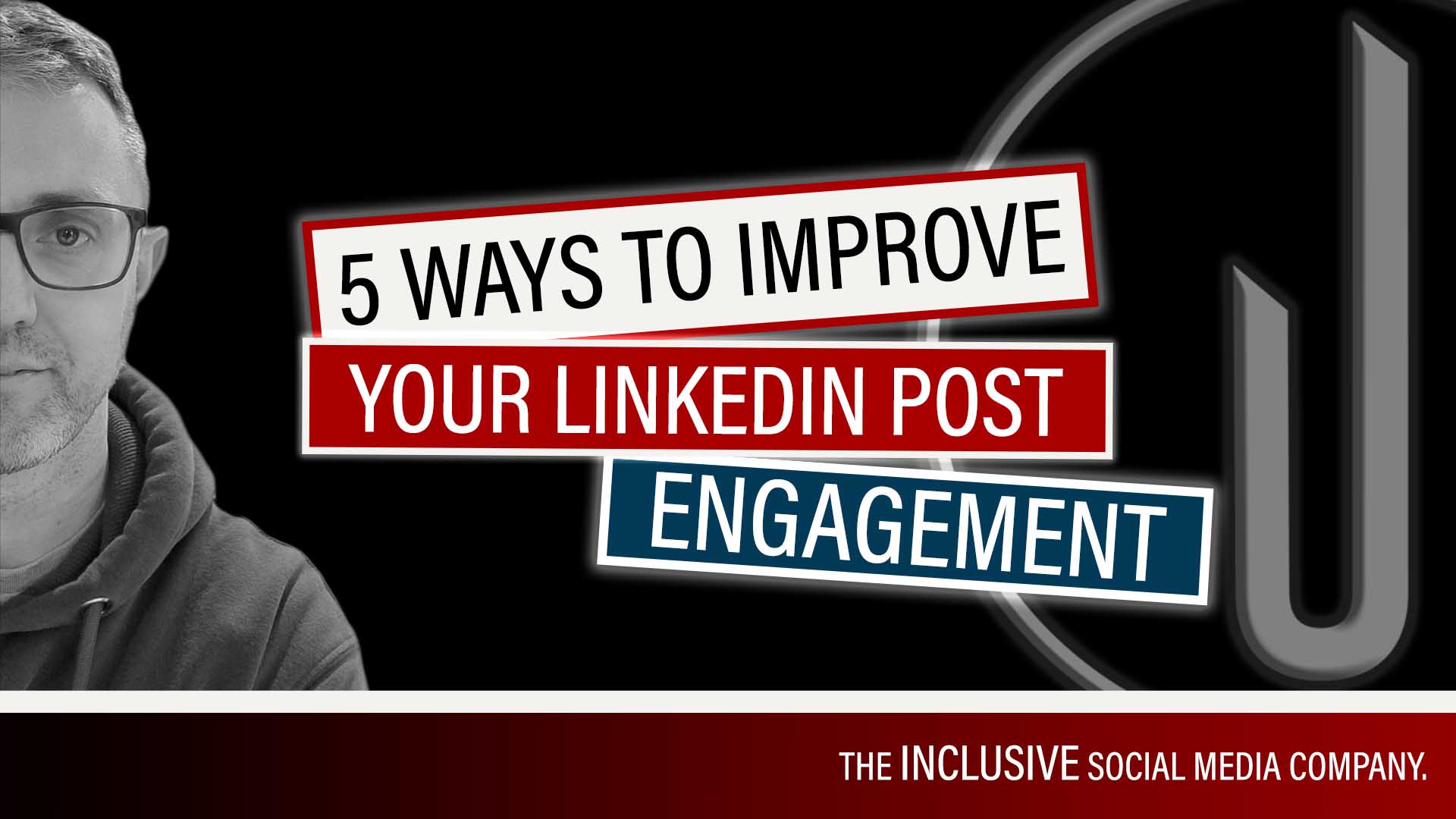 5 ways to improve your Linkedin post engagement