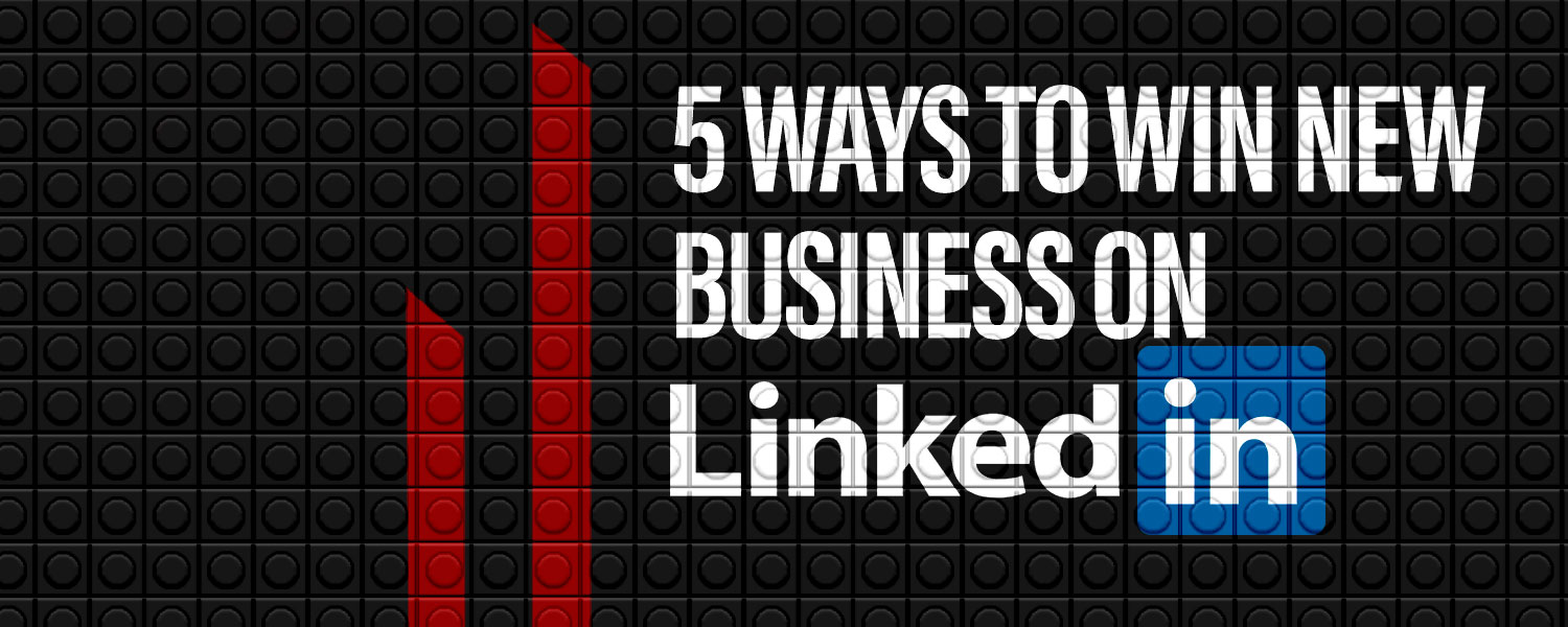 5-ways-to-win-business on LinkedIn